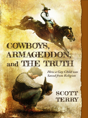cover image of Cowboys, Armageddon, and the Truth
